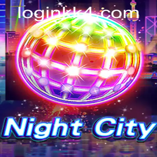 Dive into NightCity: The Thrilling World of KK4 PH Login